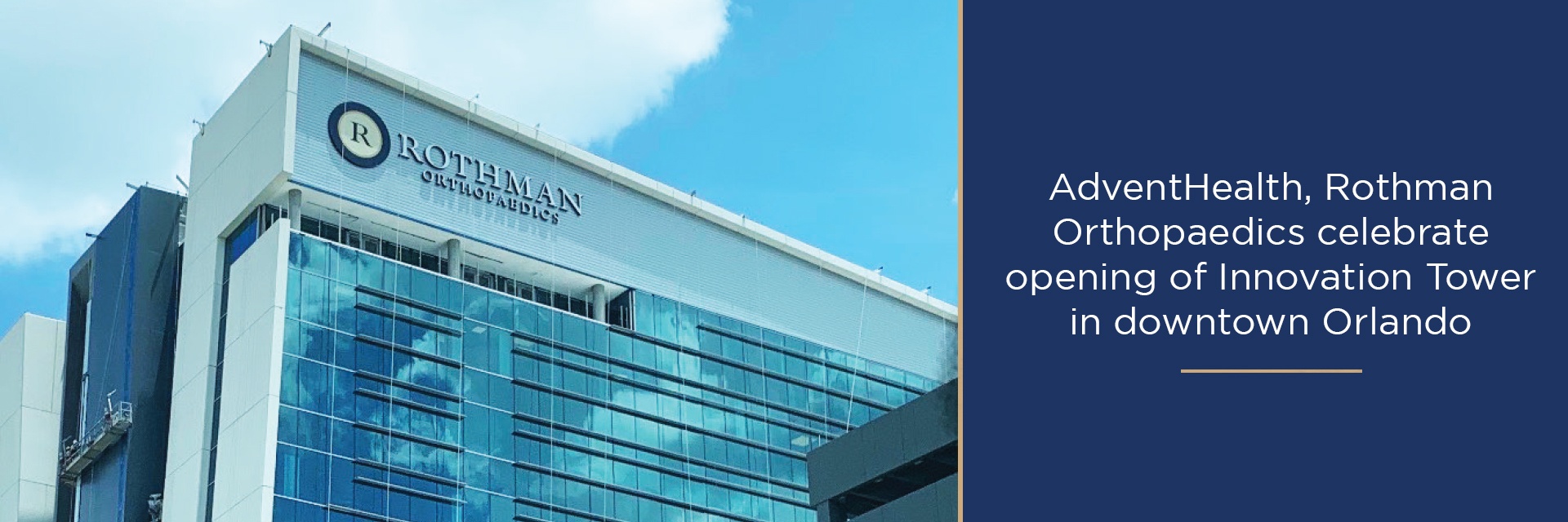 AdventHealth, Rothman Orthopaedics celebrate opening of Innovation Tower in downtown Orlando